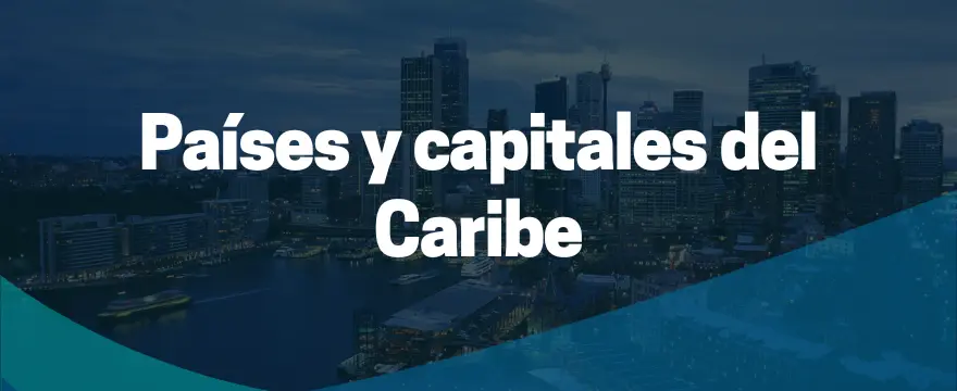 Países del Caribe y Sus Capitales paises y capitales del caribe