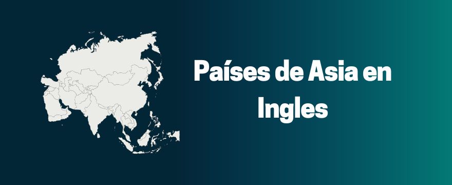 Países de Asia en inglés paises de asia en ingles