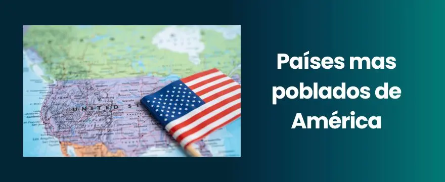Los 15 países mas poblados de América paises mas poblados de america