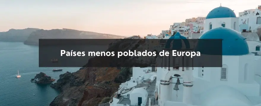 Los países menos poblados de Europa paises menos poblados de europa