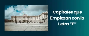 capitales que empiezan con la letra F