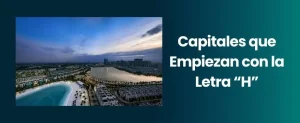 capitales que empiezan con la letra H