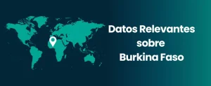Datos Relevantes sobre Burkina Faso