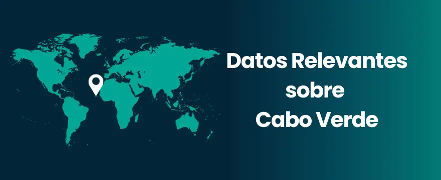 Cabo Verde Datos Relevantes sobre Cabo Verde
