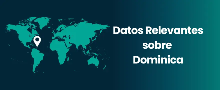 Dominica Datos Relevantes sobre Dominica