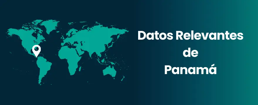 Panamá Datos Relevantes de Panamá